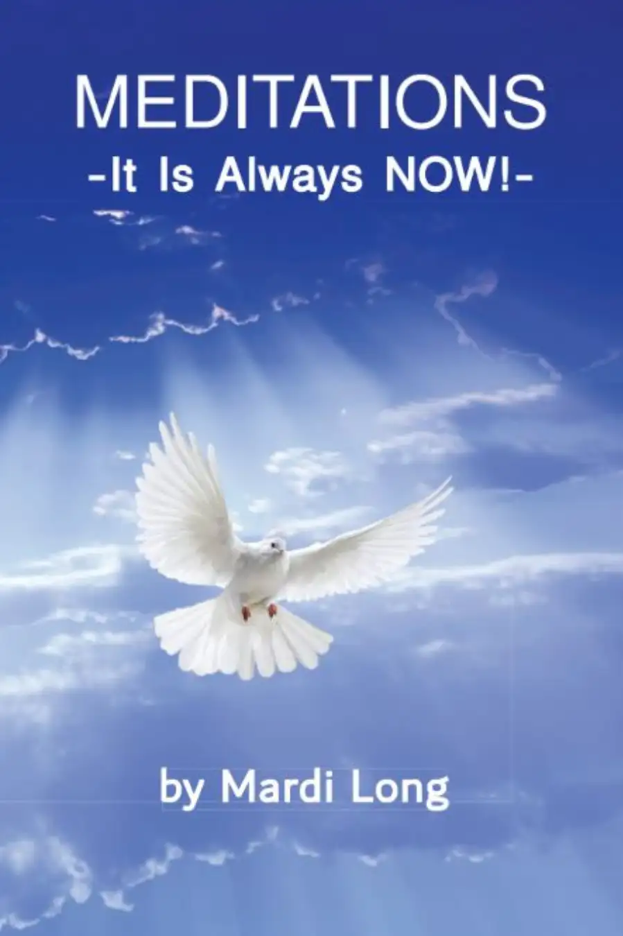 Main Image Supporting the Content of Meditations - It Is Always NOW!